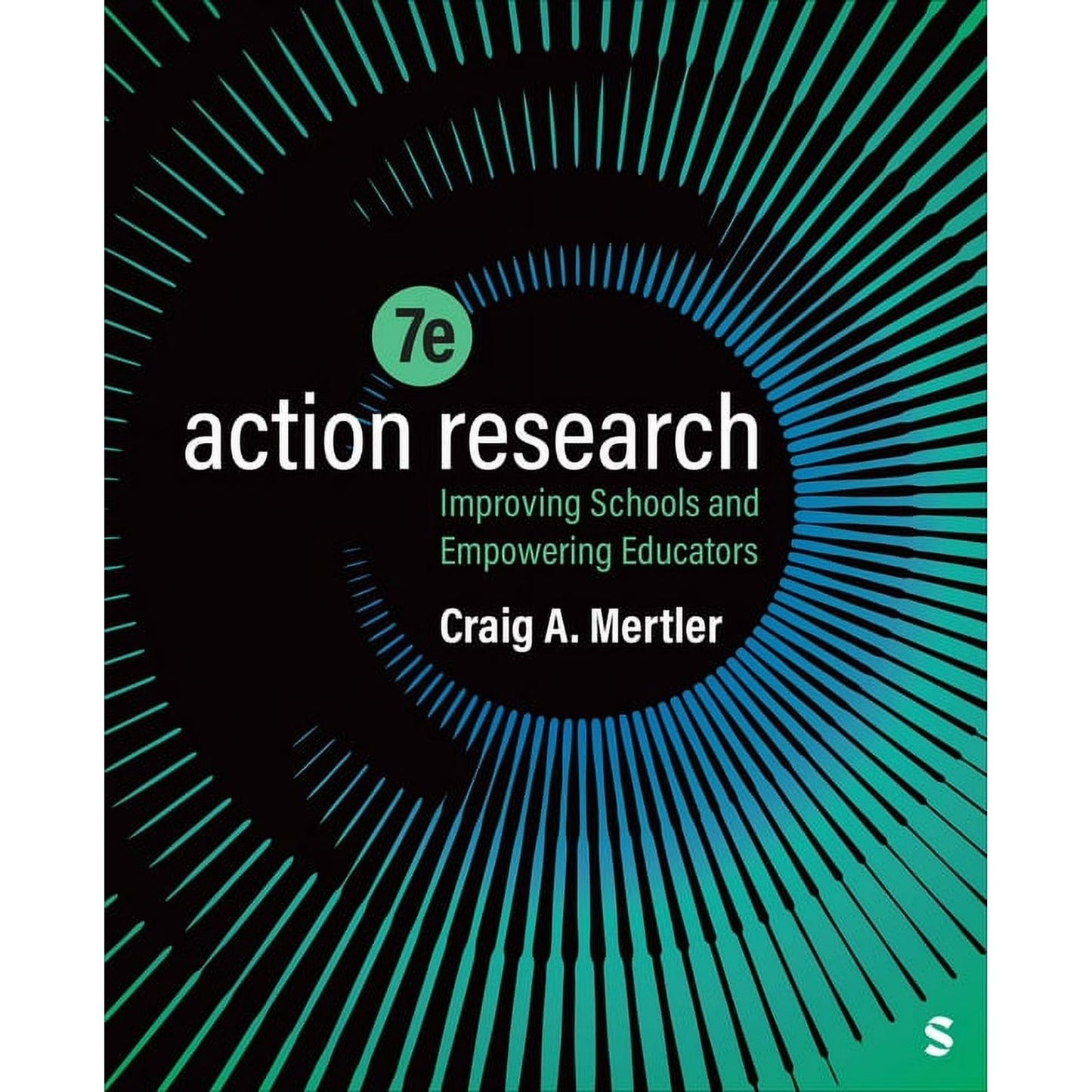 Action Research: Improving Schools and Empowering Educators (Paperback) 978-1071849460
