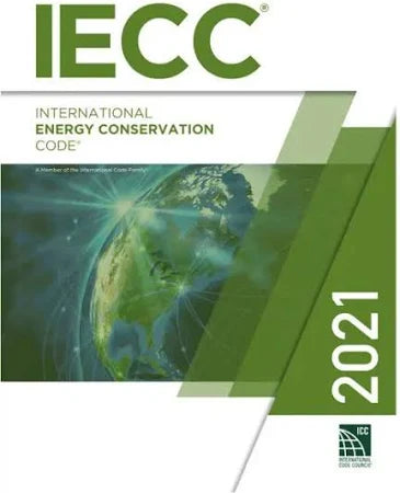 2021 International Energy Conservation Code (International Code Council Series) 1st Edition ISBN: 978-1609839611 - bestbooksdeals
