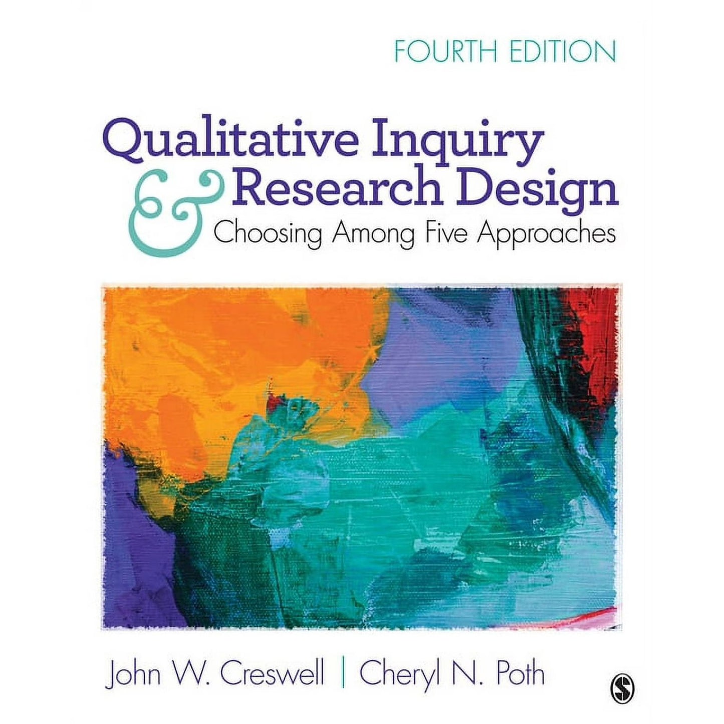Qualitative Inquiry and Research Design: Choosing Among Five Approaches  978-1506330204