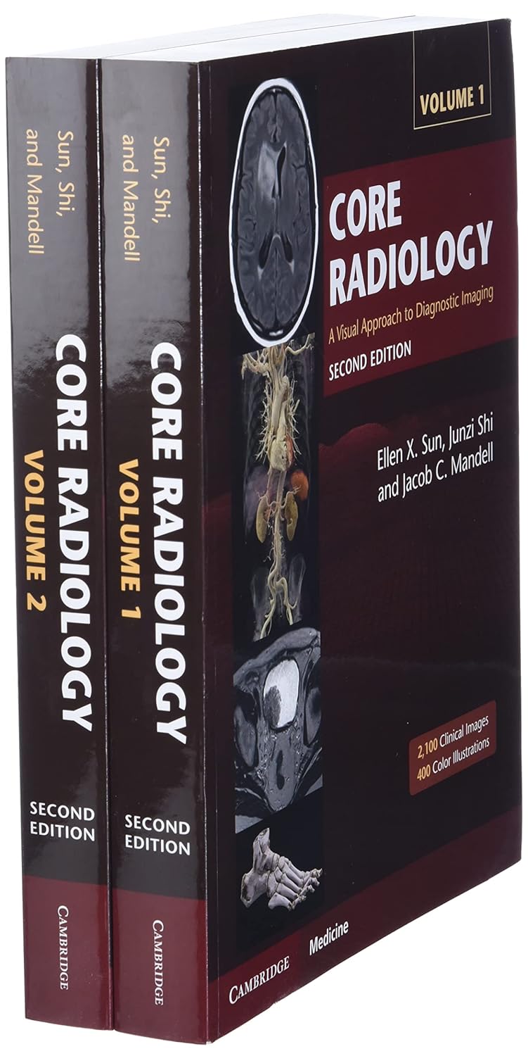 Core Radiology: A Visual Approach to Diagnostic Imaging, 2nd Edition ...